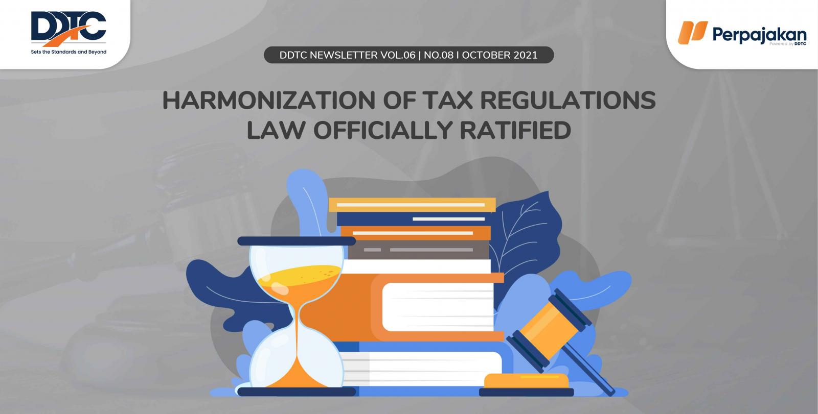 Cover Publikasi Harmonization of Tax Regulations Law Officially Ratified