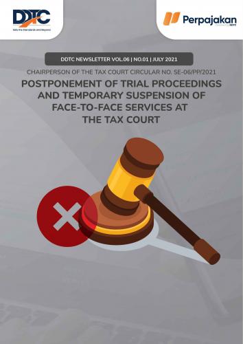 Cover Postponement of Trial Proceedings and Temporary Suspension of Face-to-Face Services at the Tax Court (21-25 June 2021)