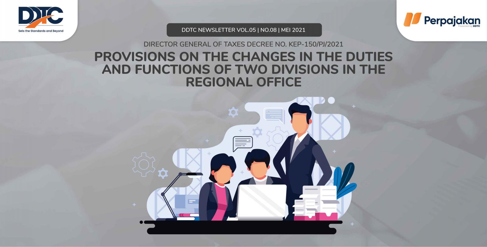 Cover Publikasi Provisions on the Changes in the Duties and Functions of Two Divisions in the Regional Office