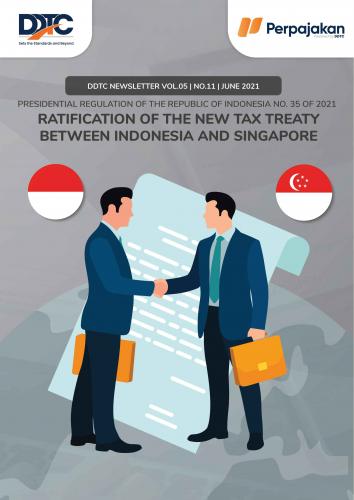 Cover Ratification of the New Tax Treaty between Indonesia and Singapore