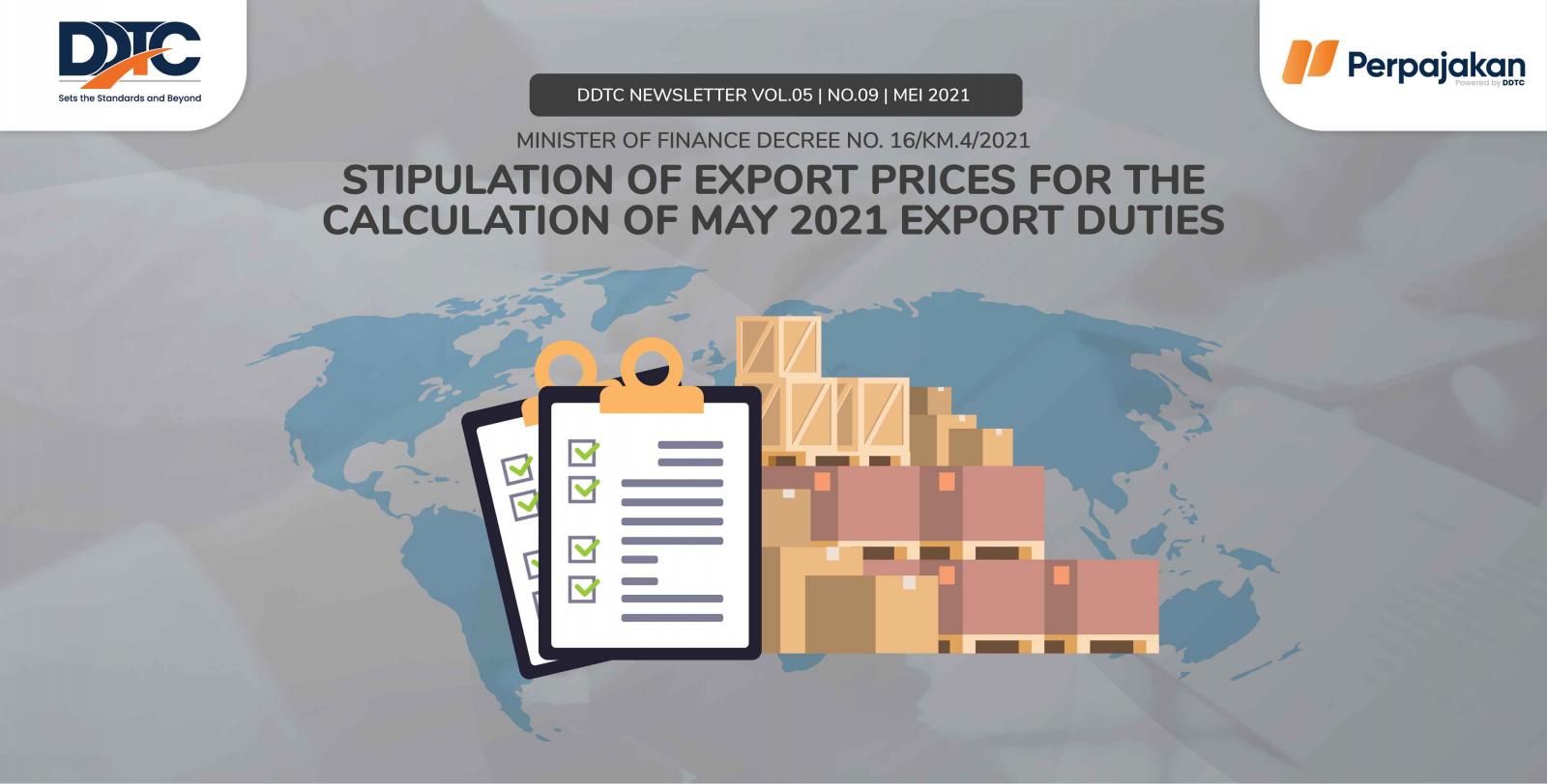 Cover Publikasi Stipulation of Export Prices for the Calculation of May 2021 Export Duties