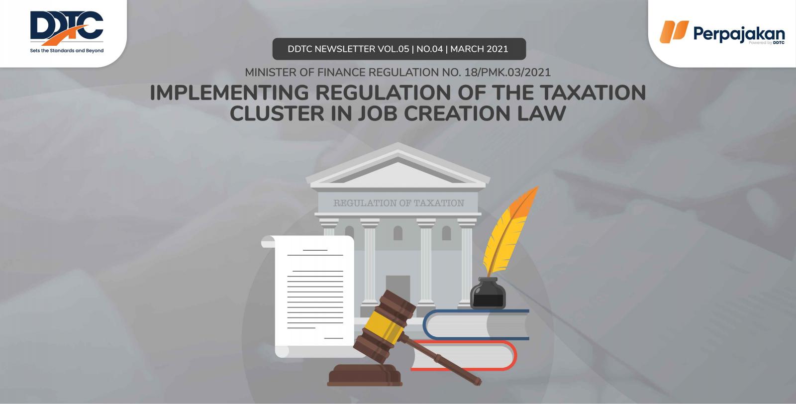 Cover Publikasi Implementing Regulation of the Taxation Cluster in Job Creation Law