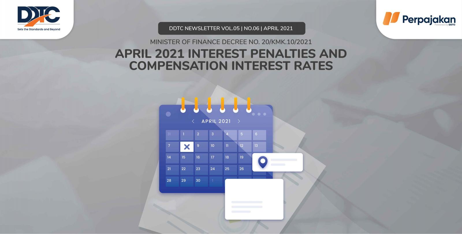 Cover Publikasi April 2021 Interest Penalties and Compensation Interest Rates