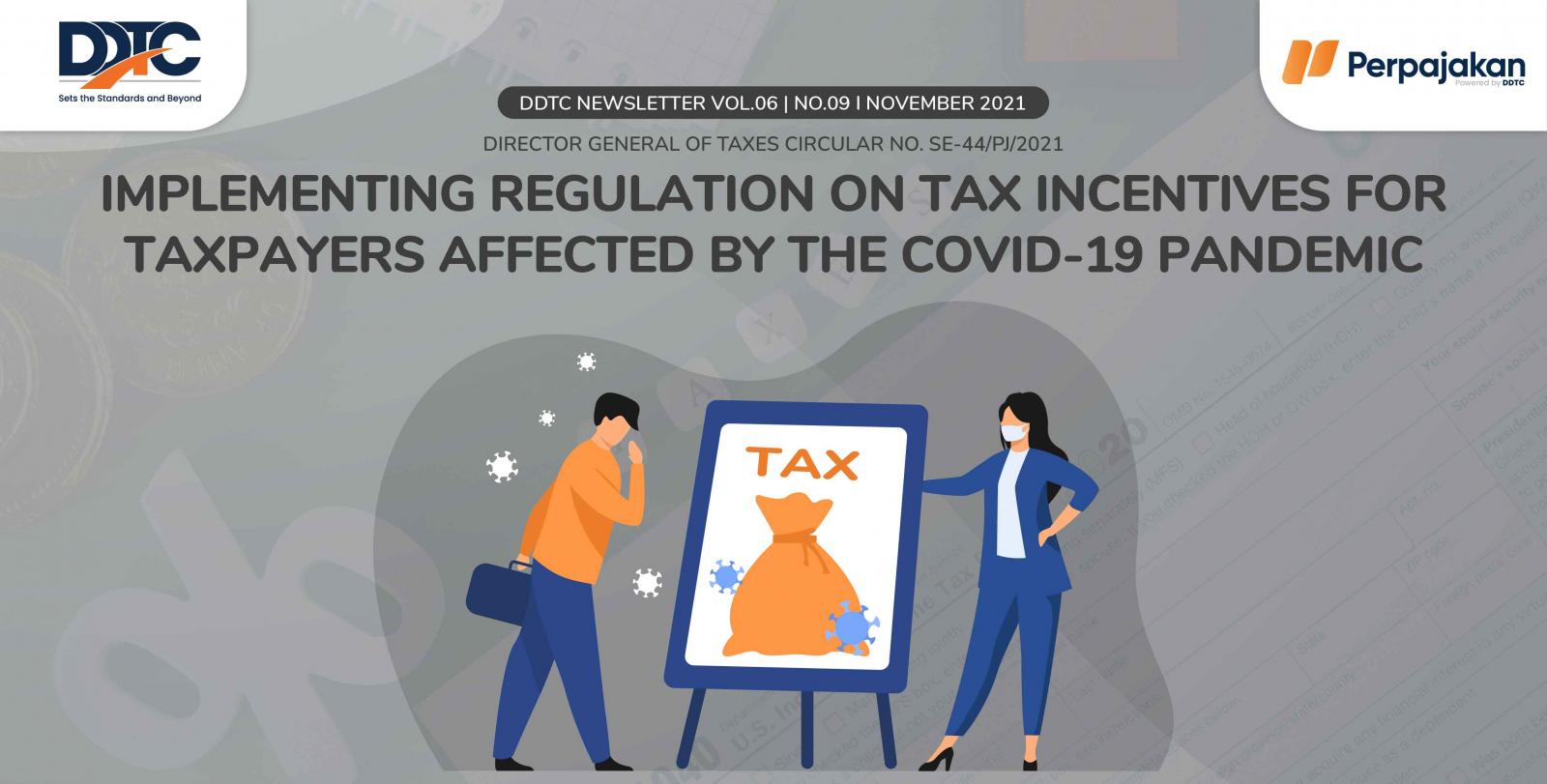 Cover Publikasi Implementing Regulation on Tax Incentives for Taxpayers Affected by the Covid-19 Pandemic