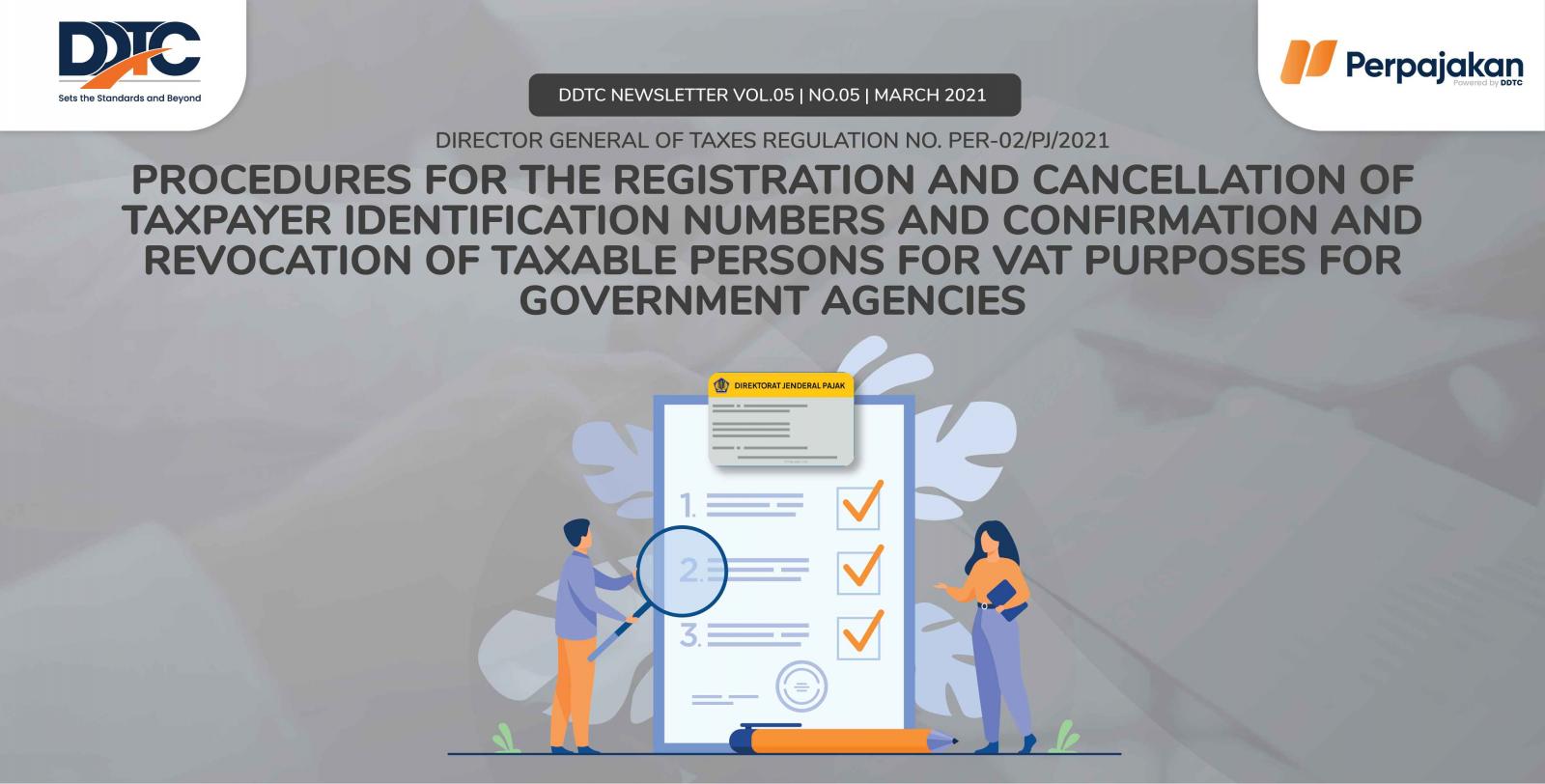 Cover Publikasi Procedures for the Registration and Cancellation of Taxpayer Identification Numbers and Confirmation and Revocation of Taxable Persons for VAT Purposes for Government Agencies