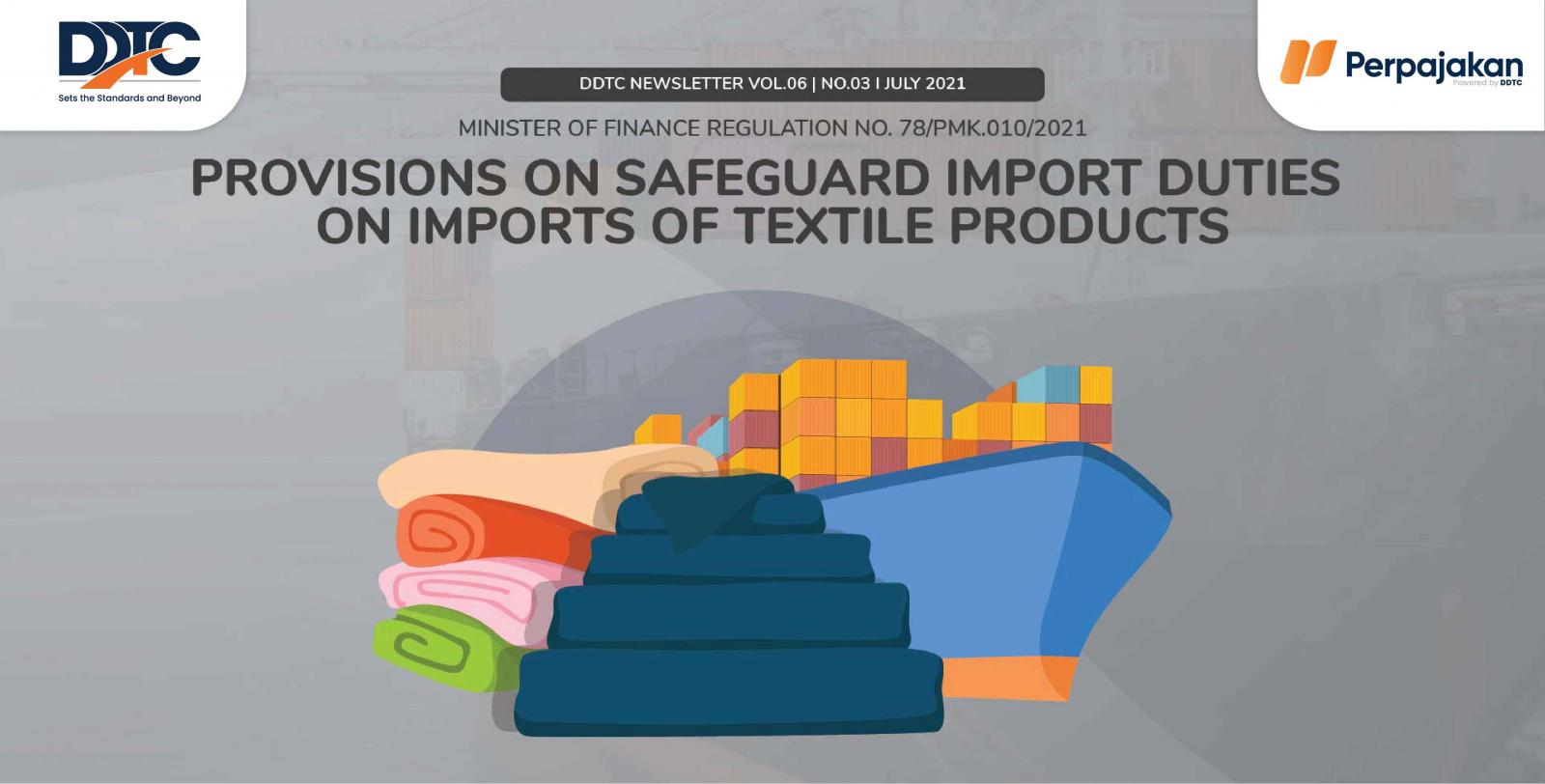 Cover Publikasi Provisions on Safeguard Import Duties on Imports of Textile Products