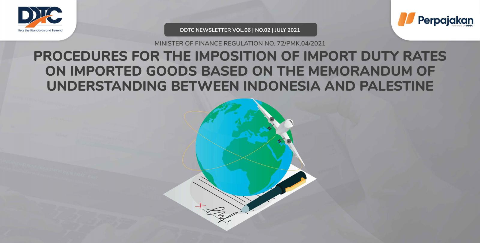 Cover Publikasi Procedures for the Imposition of Import Duty Rates on Imported Goods Based on the Memorandum of Understanding between Indonesia and Palestine