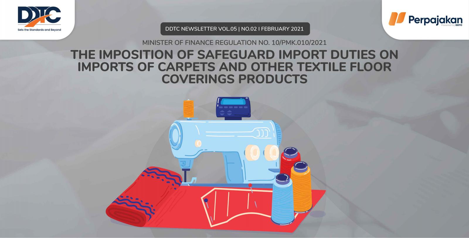 Cover Publikasi The Imposition of Safeguard Import Duties on Imports of Carpets and Other Textile Floor Coverings Products