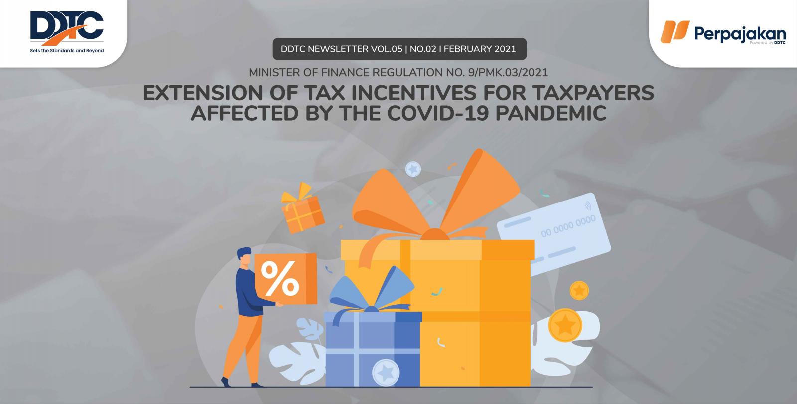 Cover Publikasi Extension of Tax Incentives for Taxpayers Affected by the Covid-19 Pandemic